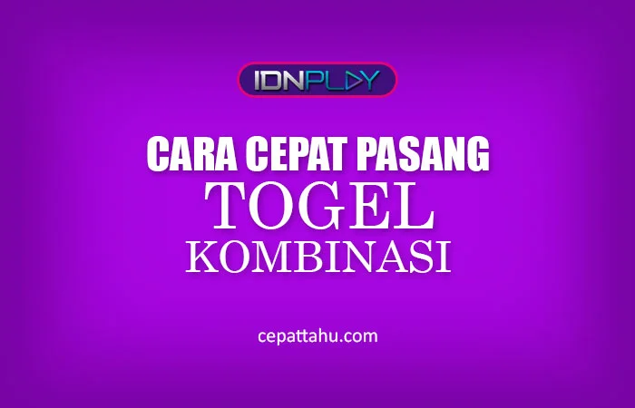 CARA PASANG TOGEL KOMBINASI