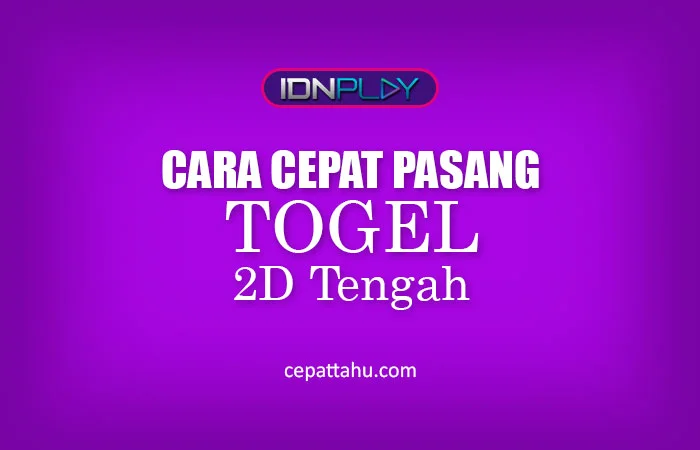 CARA PASANG TOGEL 2D TENGAH
